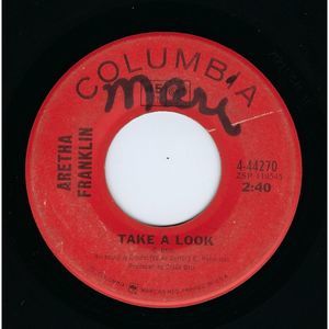 Aretha Franklin 45 Take A Look / Follow Your Heart on Columbia G Soul